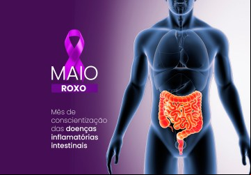 O Maio Roxo visa sensibilizar a sociedade para a importância do diagnóstico precoce das Doenças Inflamatórias Intestinais (DIIs)